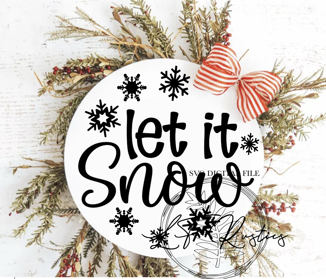 Let it snow Digital SVG File