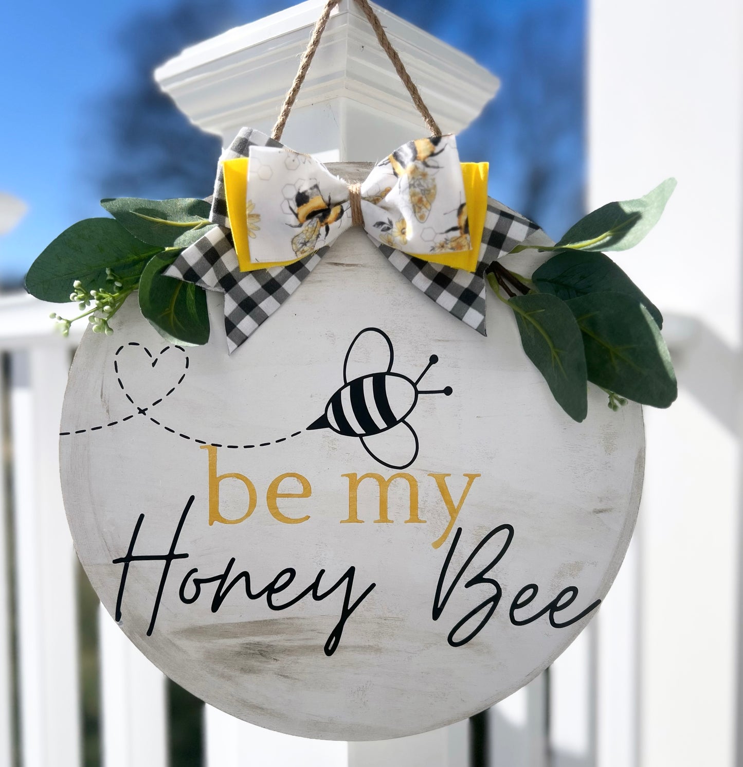 12'' Be My Honey Bee Sign