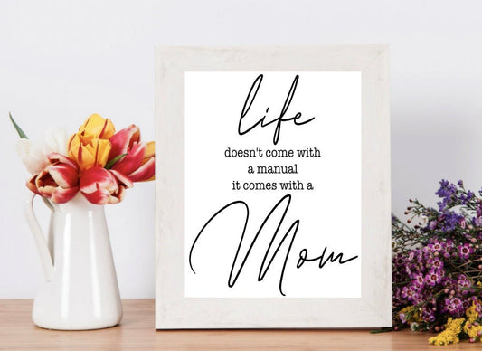 Life Doesn't Come with a Manual Digital File|SVG File for Cricut