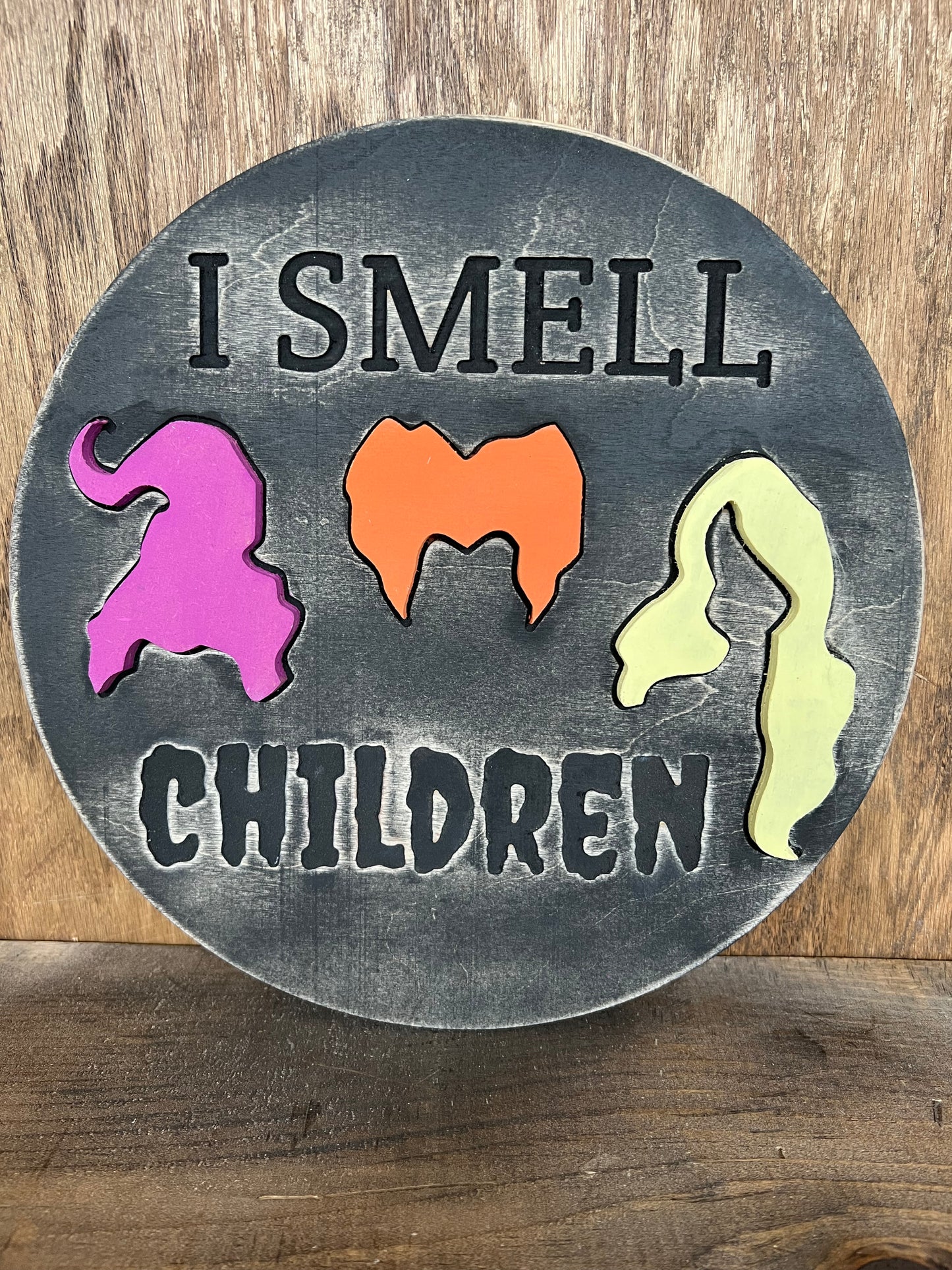 10” I Smell Children Sign