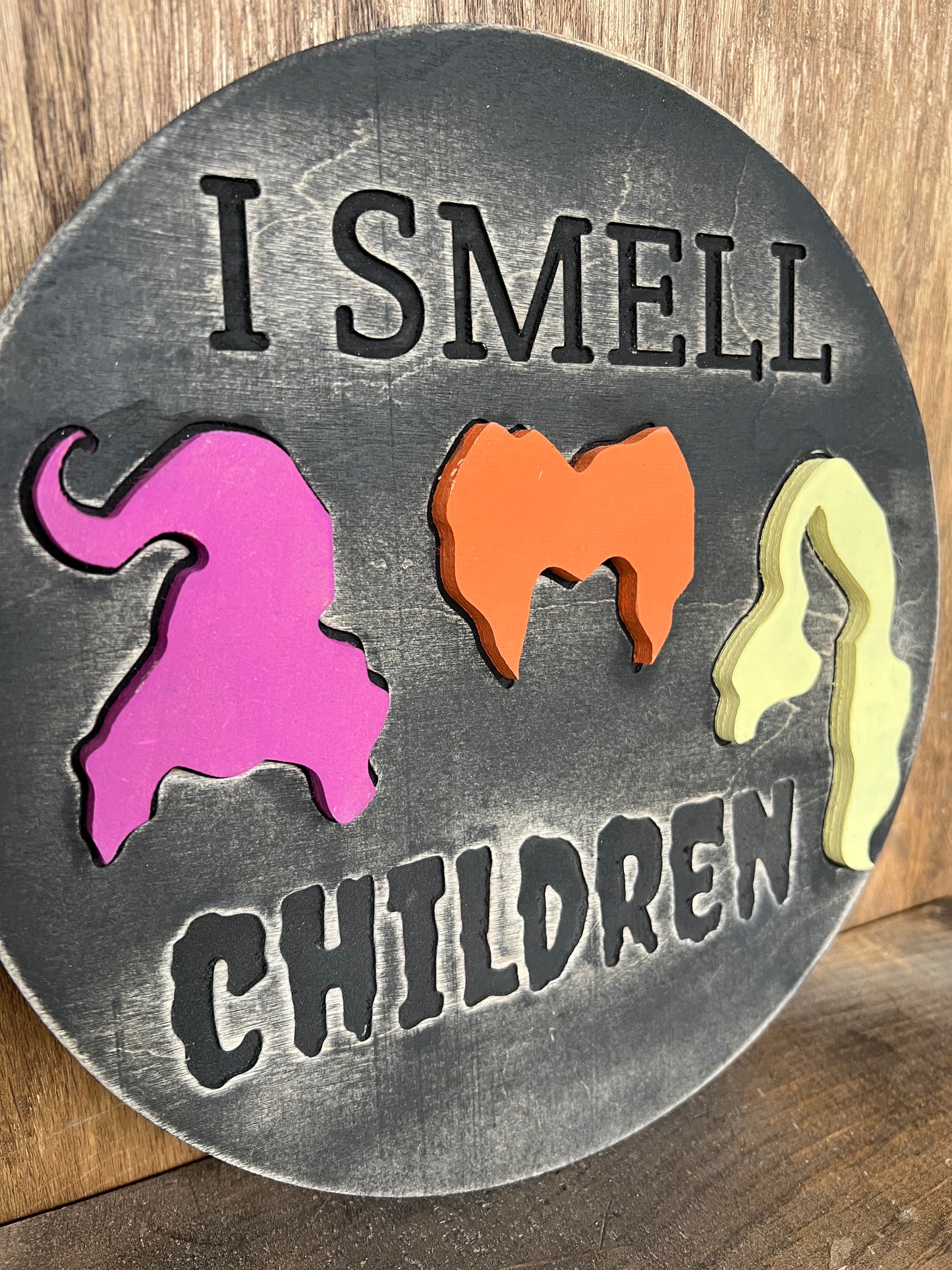 10” I Smell Children Sign